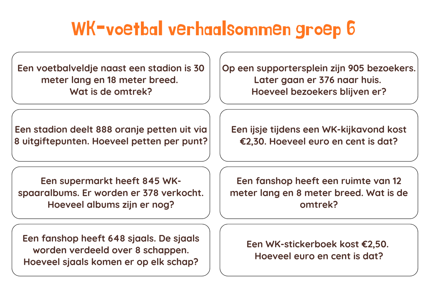 WK-voetbalsommen voor groep 4, 5 en 6