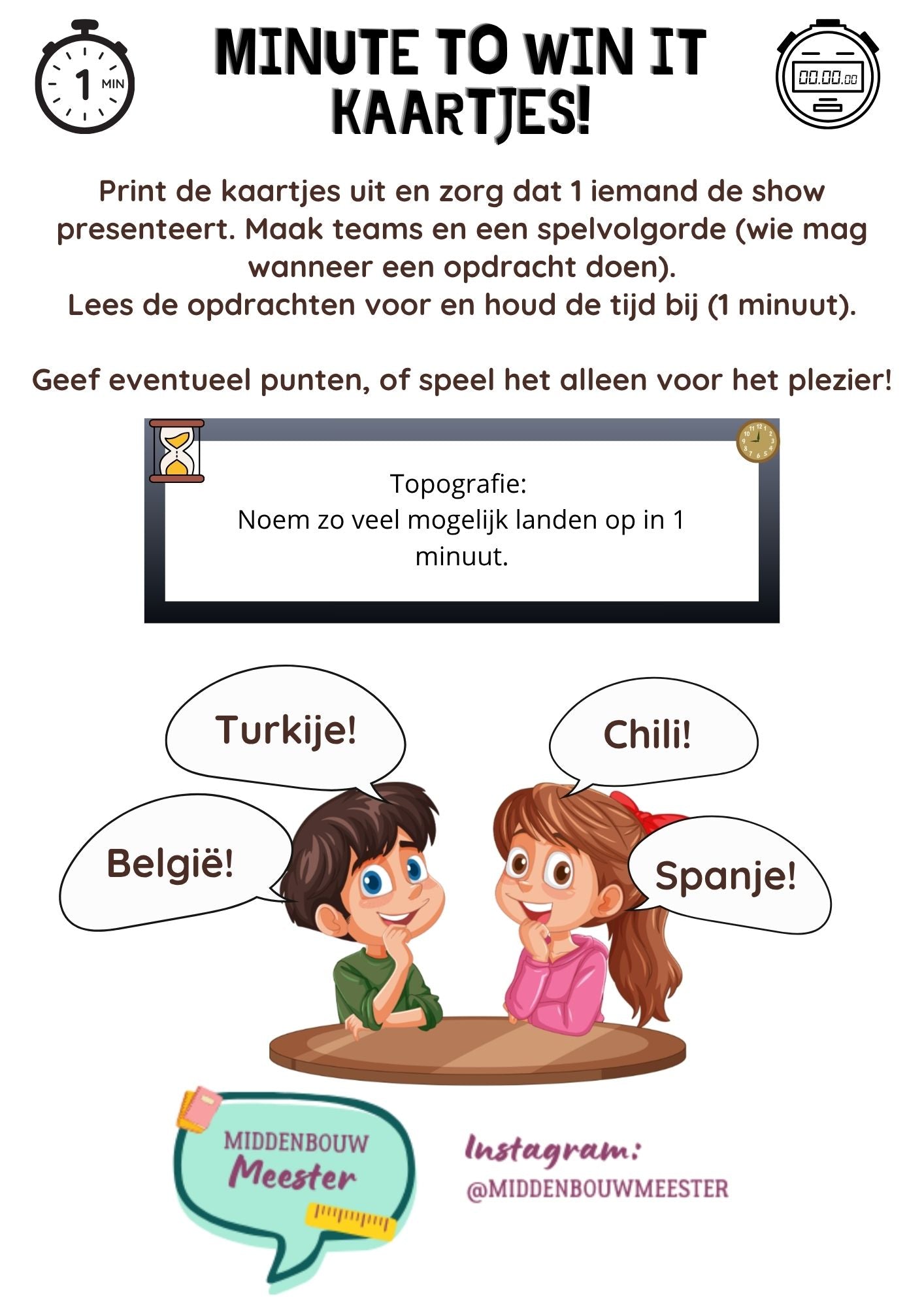 Minute to win it-kaartjes!