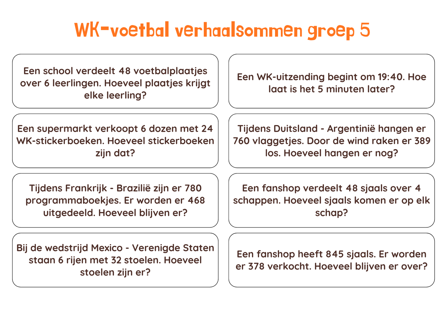 WK-voetbalsommen voor groep 4, 5 en 6